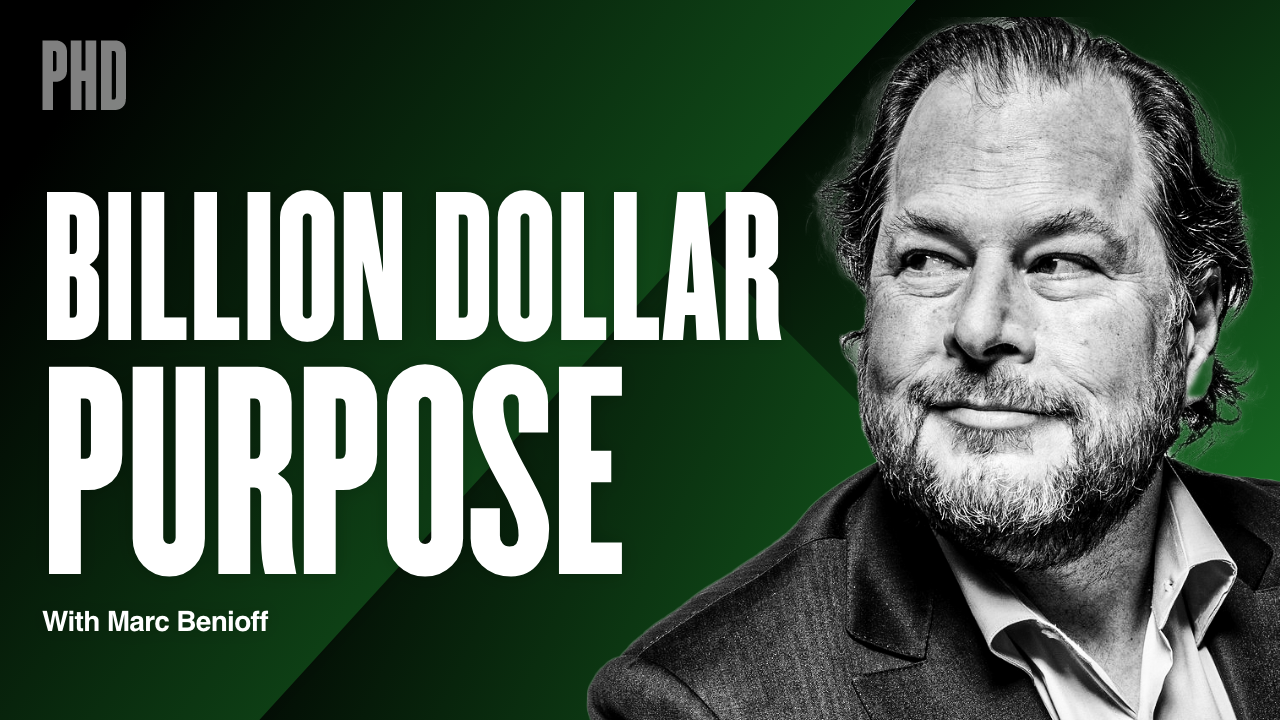 The Multi-Billion Dollar Purpose Behind Salesforce w/ Marc Benioff