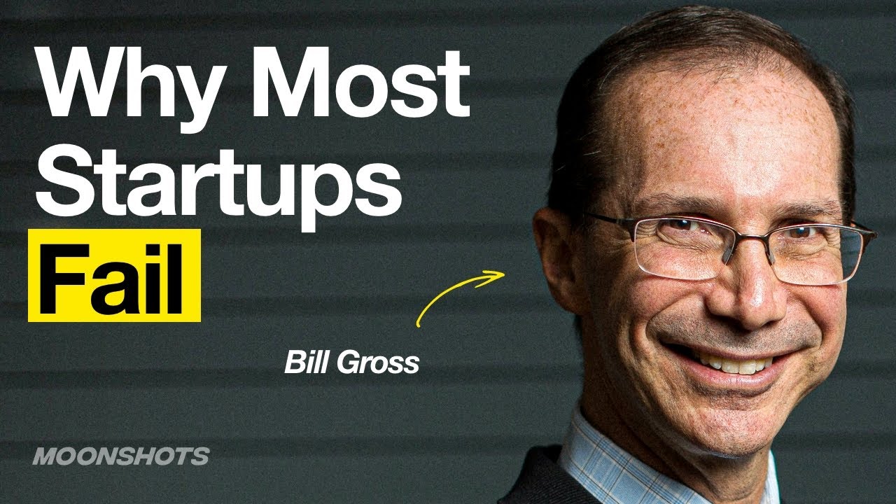 EP #105&nbsp;What Separates Billion-Dollar Companies From Failed Startups w/ Bill Gross