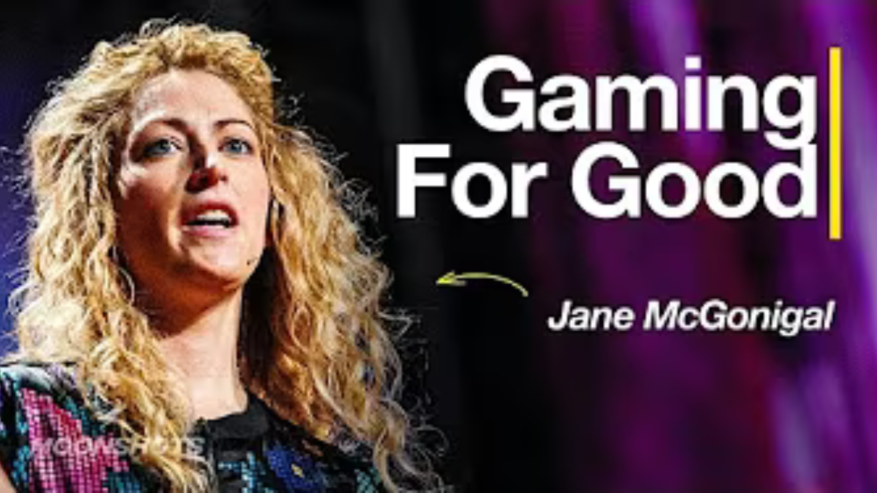 Gaming Will Save The World w/ Jane McGonigal