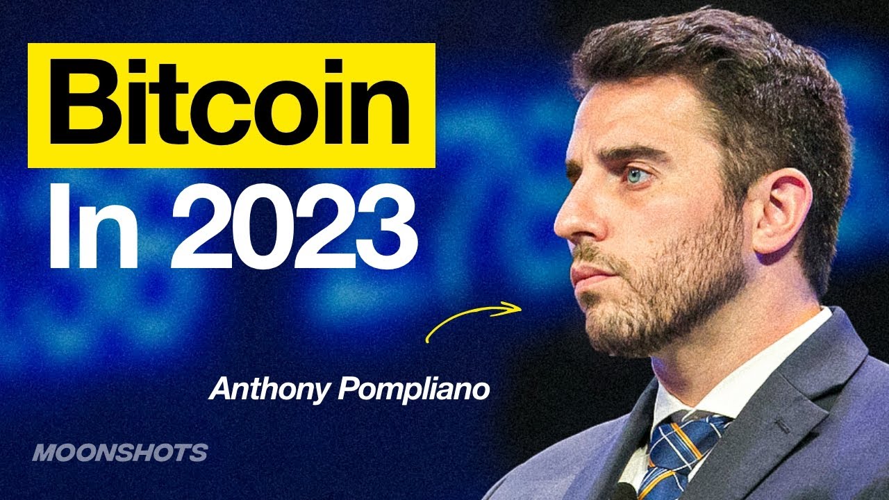 EP #22 Why Bitcoin in 2023? w/ Anthony “Pomp” Pompliano