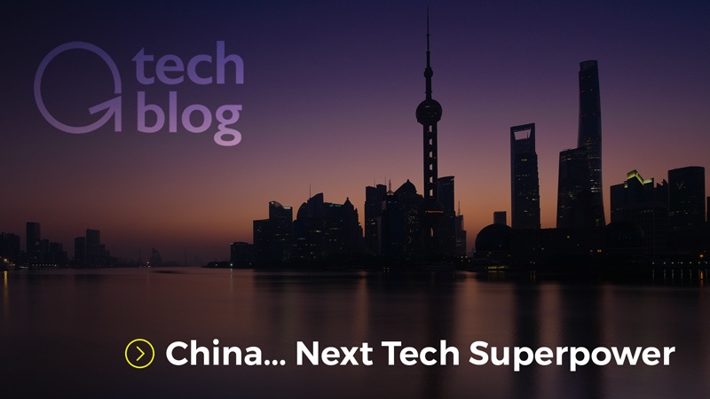 China - Next Tech Superpower